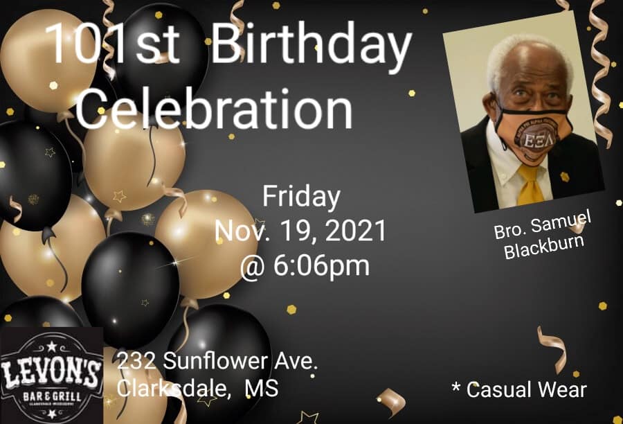 Bro. Samuel L. Blackburn’s 101st Birthday!!!